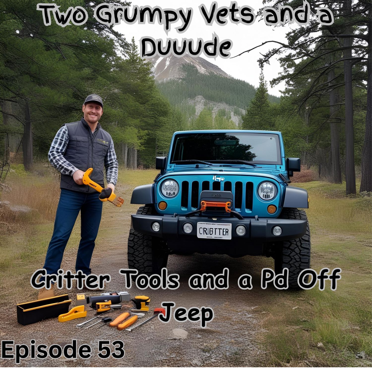 Critter Tools and a Pd Off Jeep
